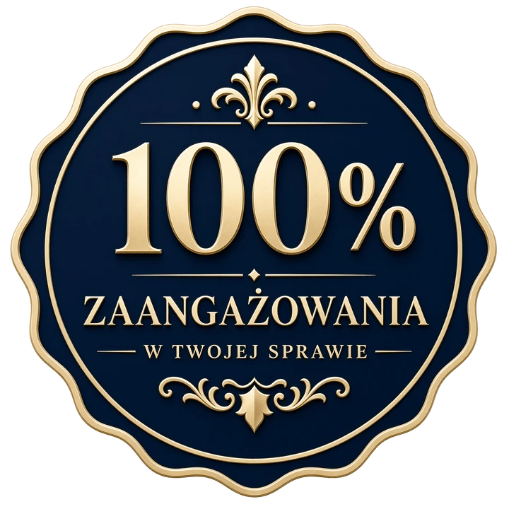 100% zaangażowania w Twoją sprawę